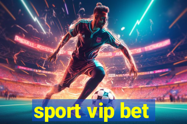 sport vip bet